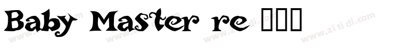 Baby Master re字体转换